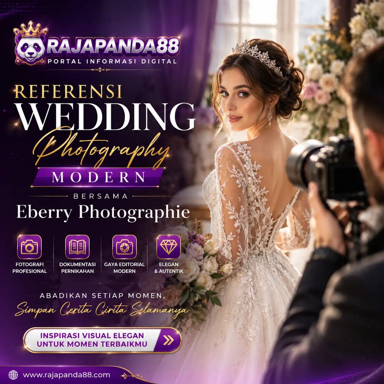 RAJAPANDA88 | Referensi Wedding Photography Modern bersama Eberry Photographie