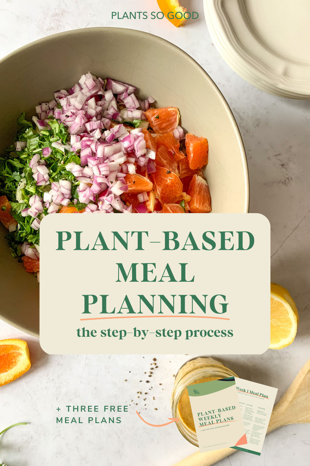 Plant-Based Meal Planning | The Step-By-Step Process