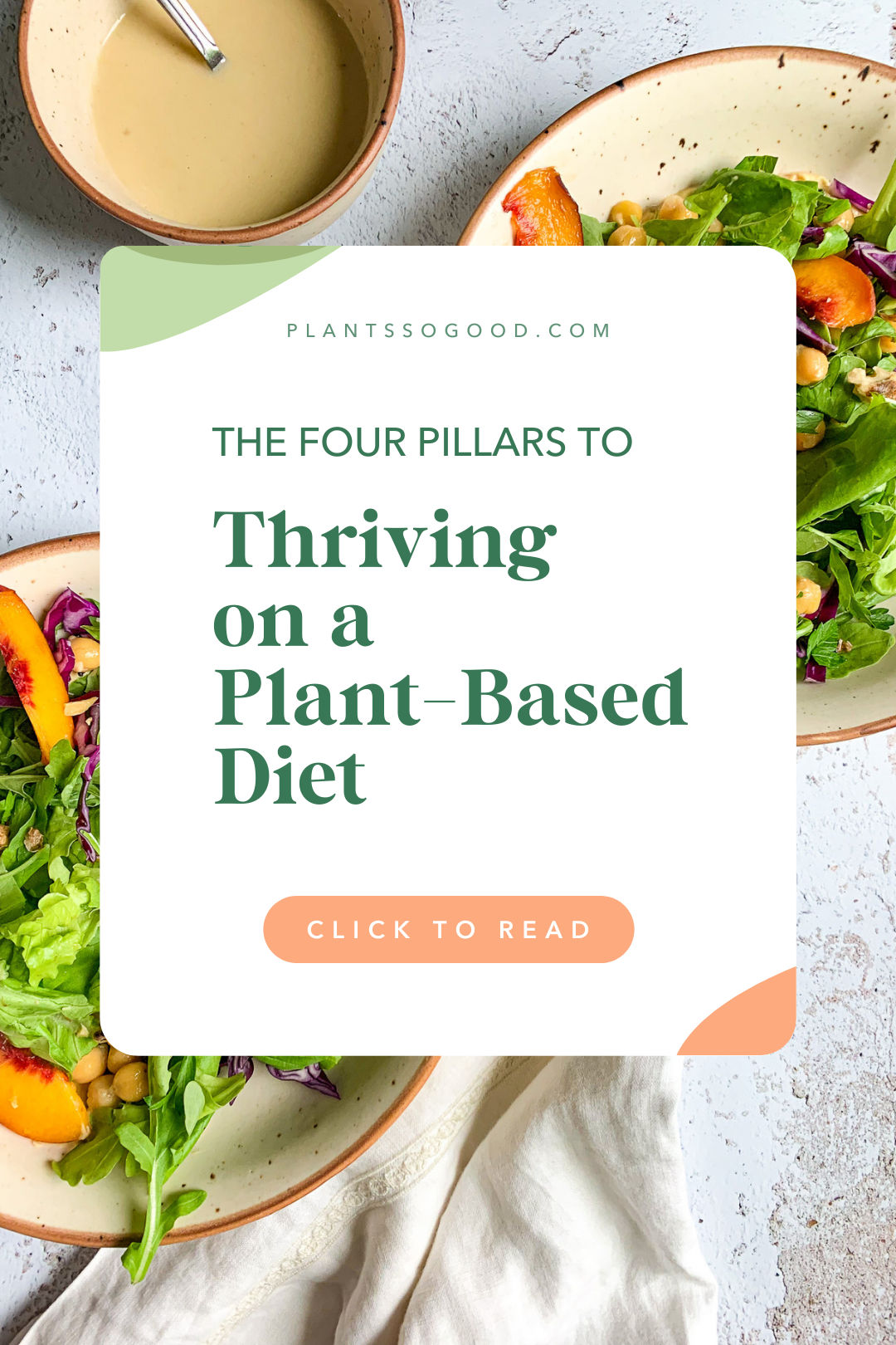 The 4 Pillars to Thriving on a Plant-Based Diet