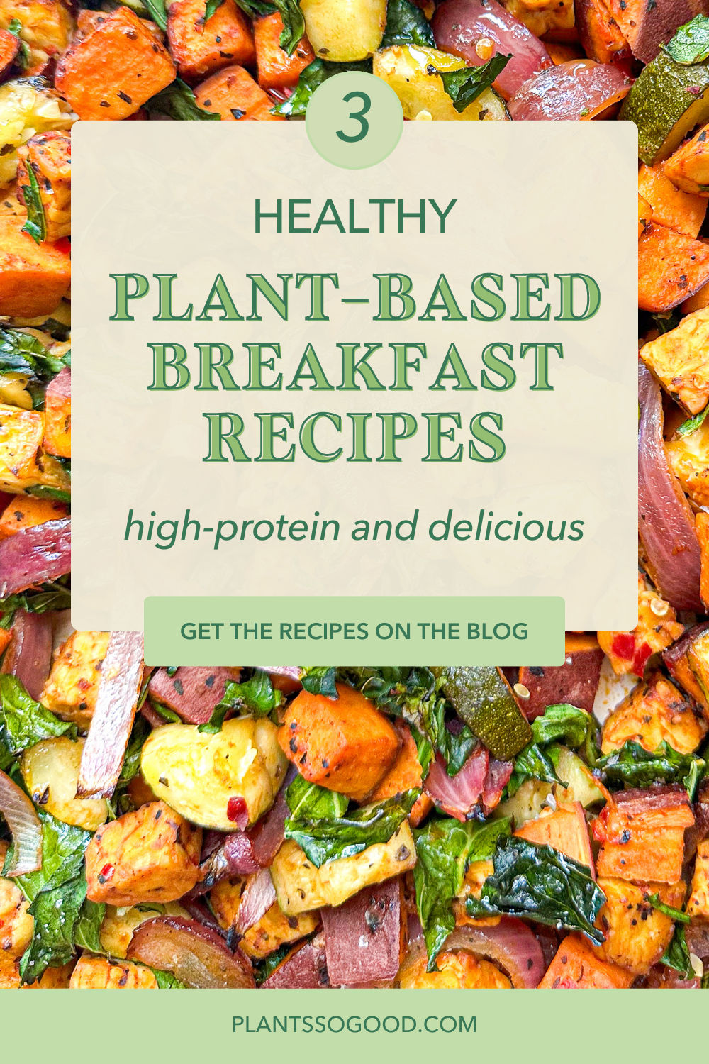 3 Easy Plant-Based Breakfast Recipes | Summer Edition