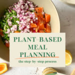 This Pinterest pin shows the title of the blog post "How to Meal Plan."