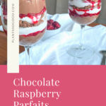 This image shows the Pinterest Pin of the recipe "Chocolate Raspberry Parfaits with Coconut Whipped Cream and Chocolate Cookies"