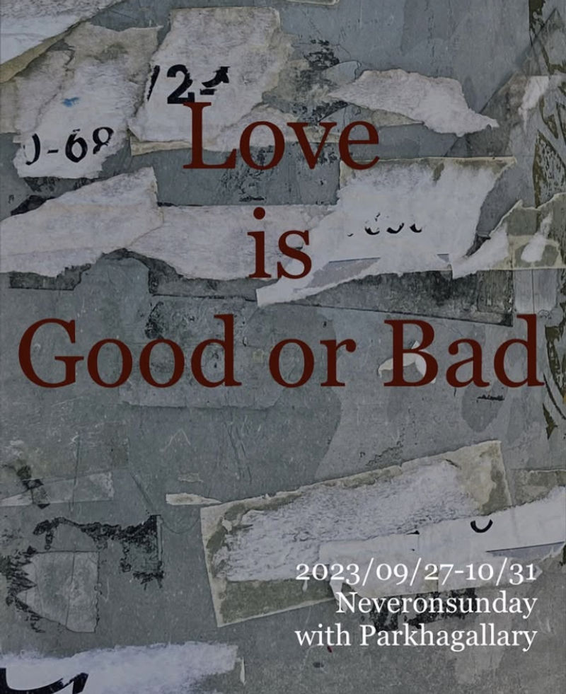 LOVE IS GOOD OR BAD