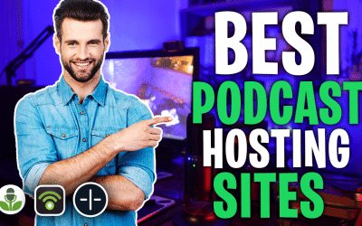 4 Best Podcast Hosting Sites for 2022 (For Beginners)