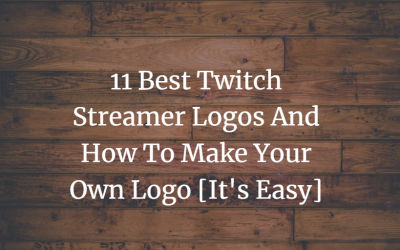 11 Best Twitch Streamer Logos and How To Make Your Own Streamer Logo