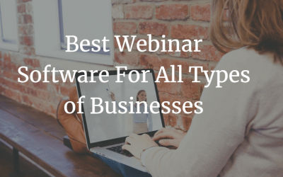 10 Best Webinar Software for All Businesses (Big and Small)