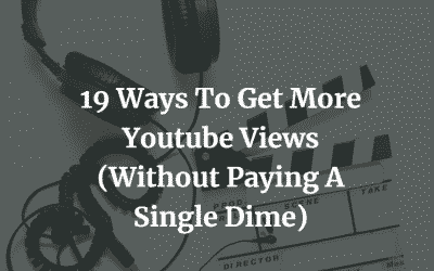 Free Youtube Views – 19 Ways To Get REAL Youtube Views For FREE (2022)