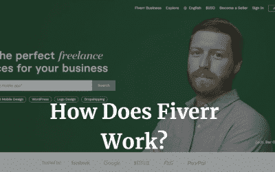 How Does Fiverr Work? [Answers To ALL Of Your Questions]