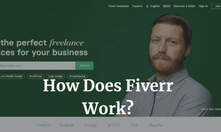 How Does Fiverr Work? [Answers To ALL Of Your Questions]