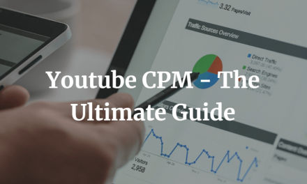 YouTube CPM – The ULTIMATE 2024 Guide