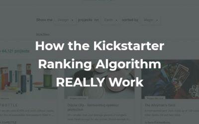 How Does The Kickstarter Algorithm REALLY Work?