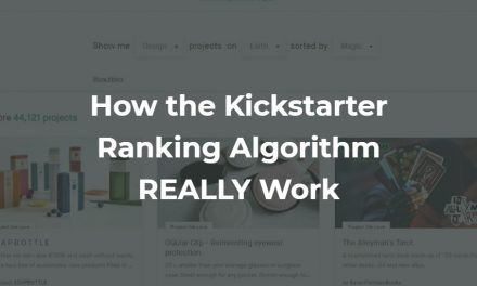 How Does The Kickstarter Algorithm REALLY Work?