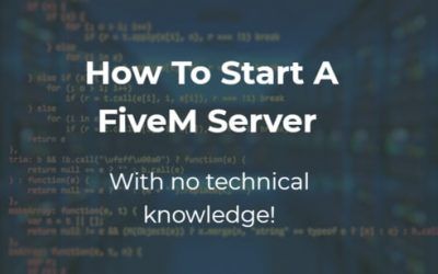 How To Start A FiveM Server: Hosting, Setup And Server Features