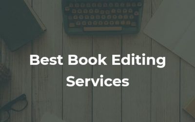 10 Best Book Editing Services and Companies