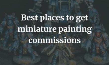 Best Places to Get Miniature Painting Commissions