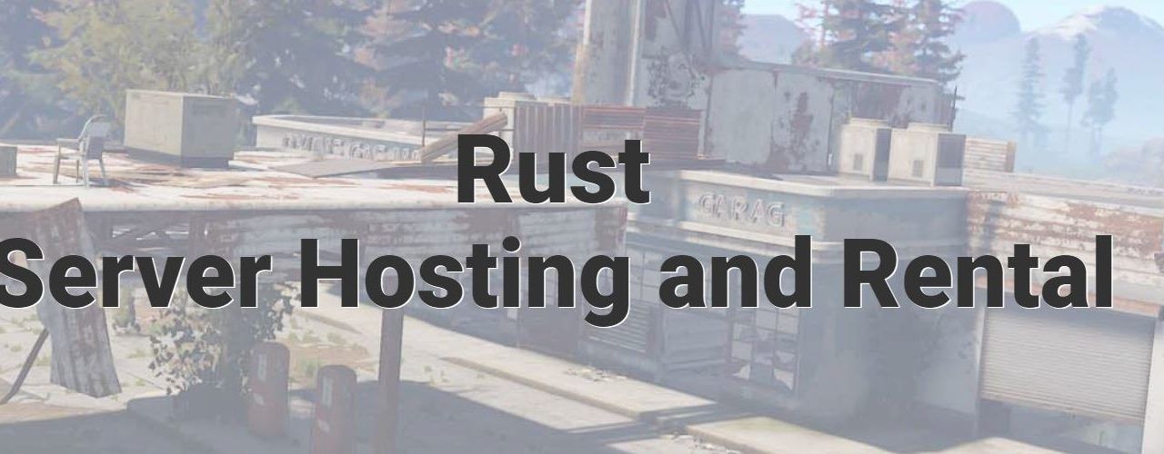 4 Best Rust Server Hosting Companies (With Over 1000 Reviews!)