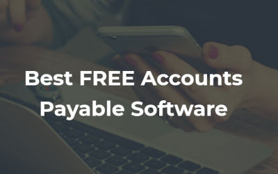 2 Best Accounts Payable Software For Small Businesses