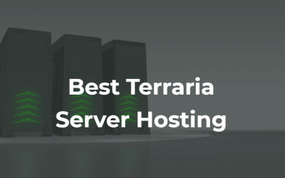3 Best Terraria Server Hosting Companies (Over 2K Reviews)