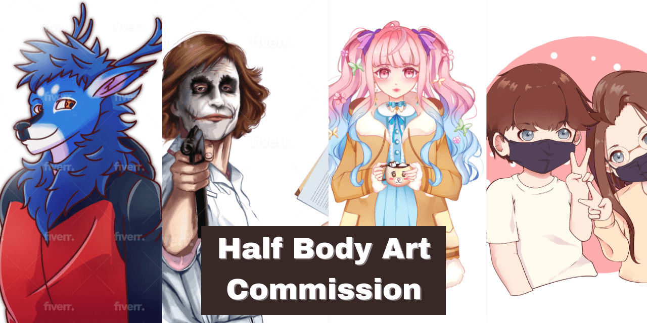 Where to Get Amazing Half Body Art Commissions