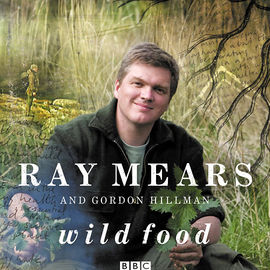Ray Mears Wild Food - Signed Copy