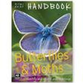 Butterflies and Moths Handbook