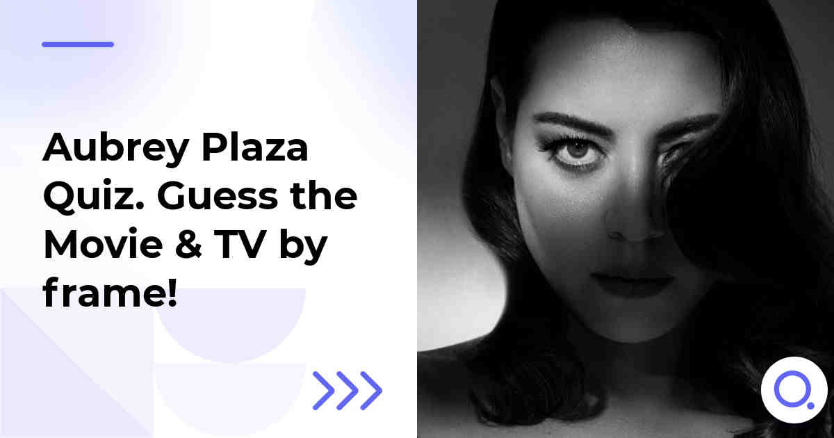 Aubrey Plaza Quiz :: Guess the Movie & TV by frame!