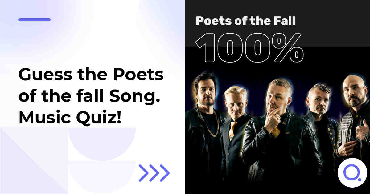 Guess the Poets of the fall Song :: Music Quiz!