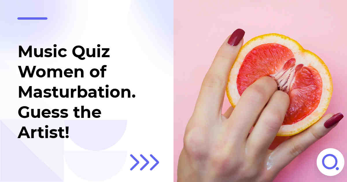 Music Quiz: Women of Masturbation :: Guess the Artist!