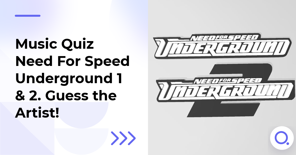 Music Quiz: Need For Speed Underground 1 & 2 :: Guess the Artist!