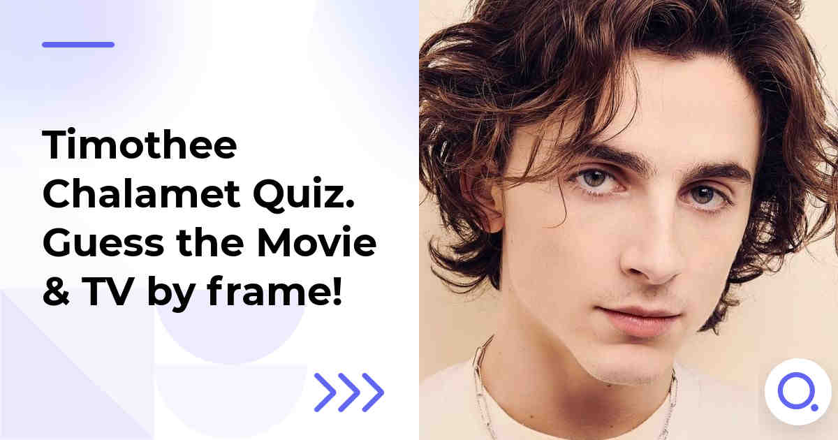 Timothee Chalamet Quiz :: Guess the Movie & TV by frame!