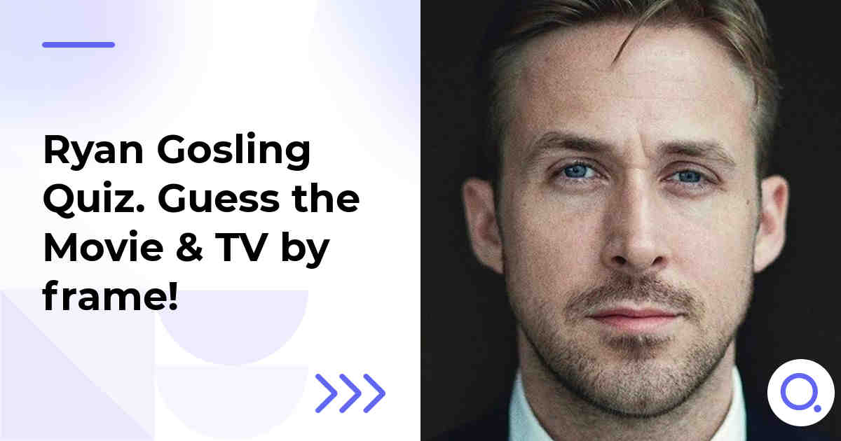 Ryan Gosling Quiz :: Guess the Movie & TV by frame!
