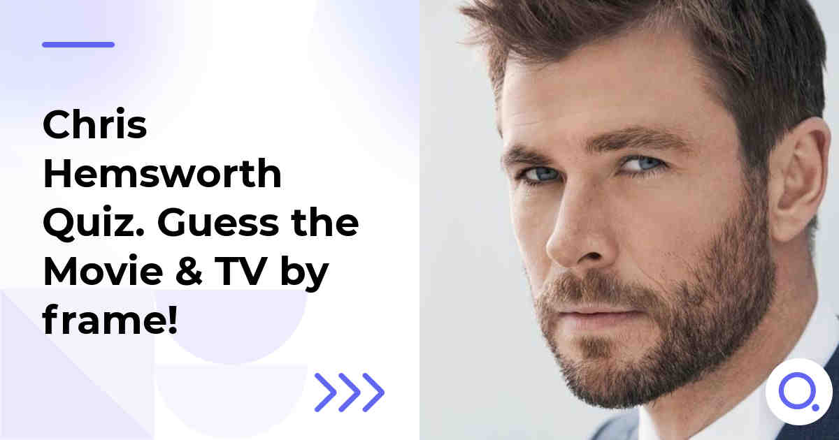 Chris Hemsworth Quiz :: Guess the Movie & TV by frame!
