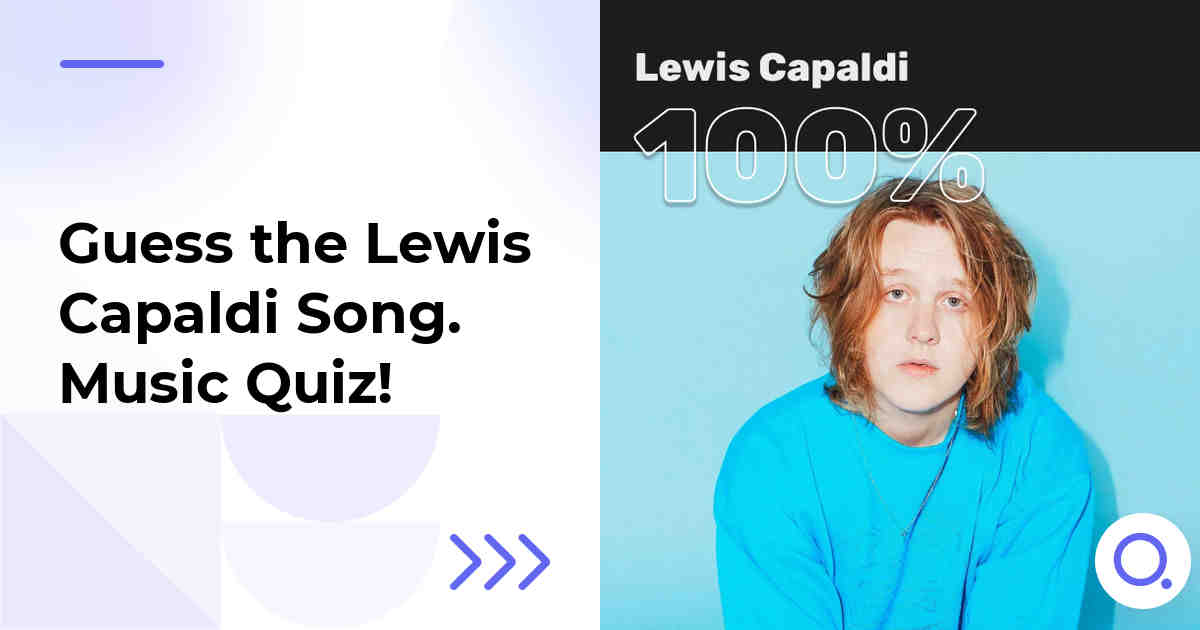 Guess the Lewis Capaldi Song :: Music Quiz!