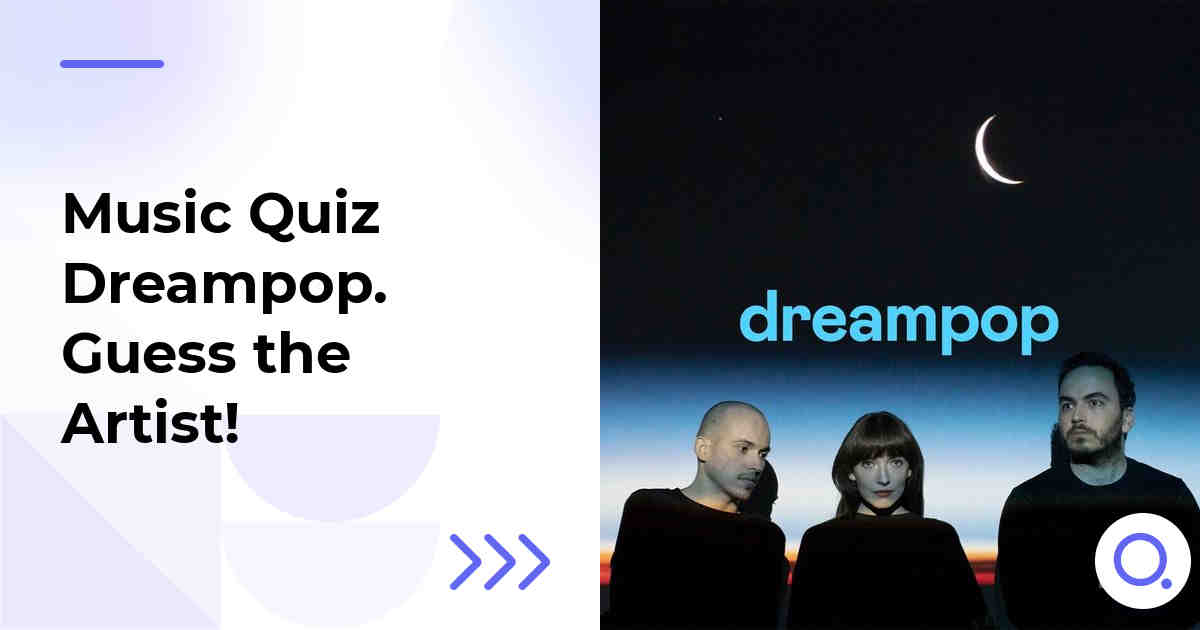 Music Quiz: Dreampop :: Guess the Artist!