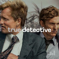 True Detective. Soundtrack