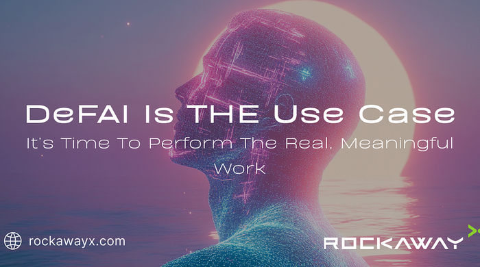 DeFAI Is THE Use Case. Now, It’s Time To Perform The Work