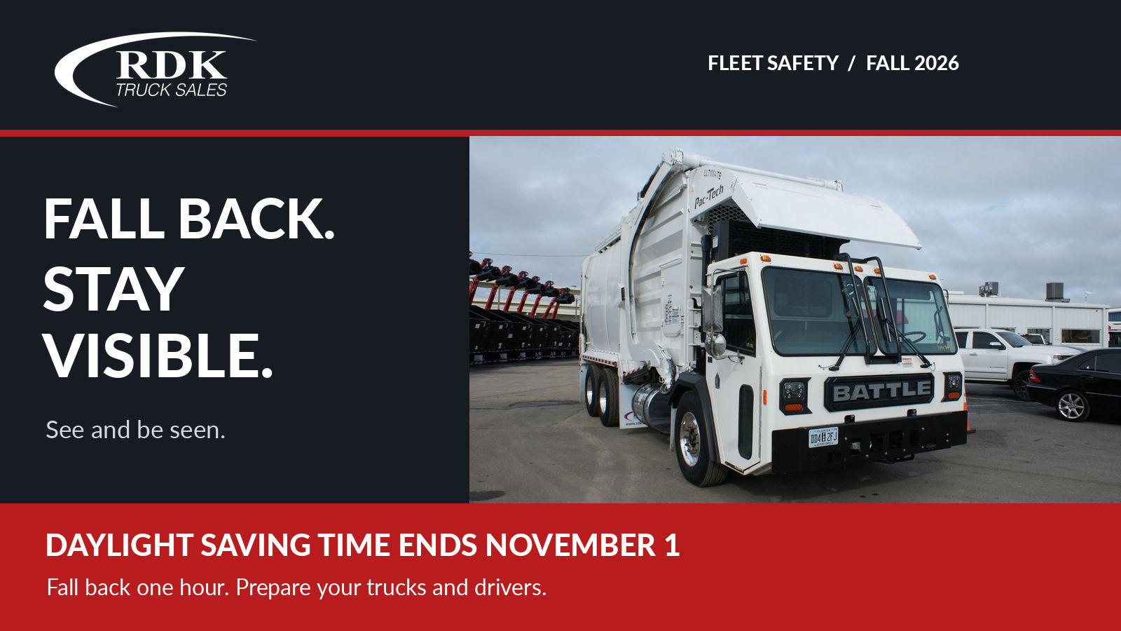 RDK Truck Sales: Daylight saving time ends November 1, 2026. Fall back one hour and prepare your trucks and drivers.