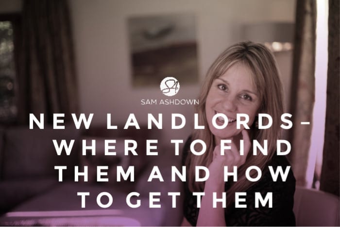 New Landlords – where to find them and how to get them