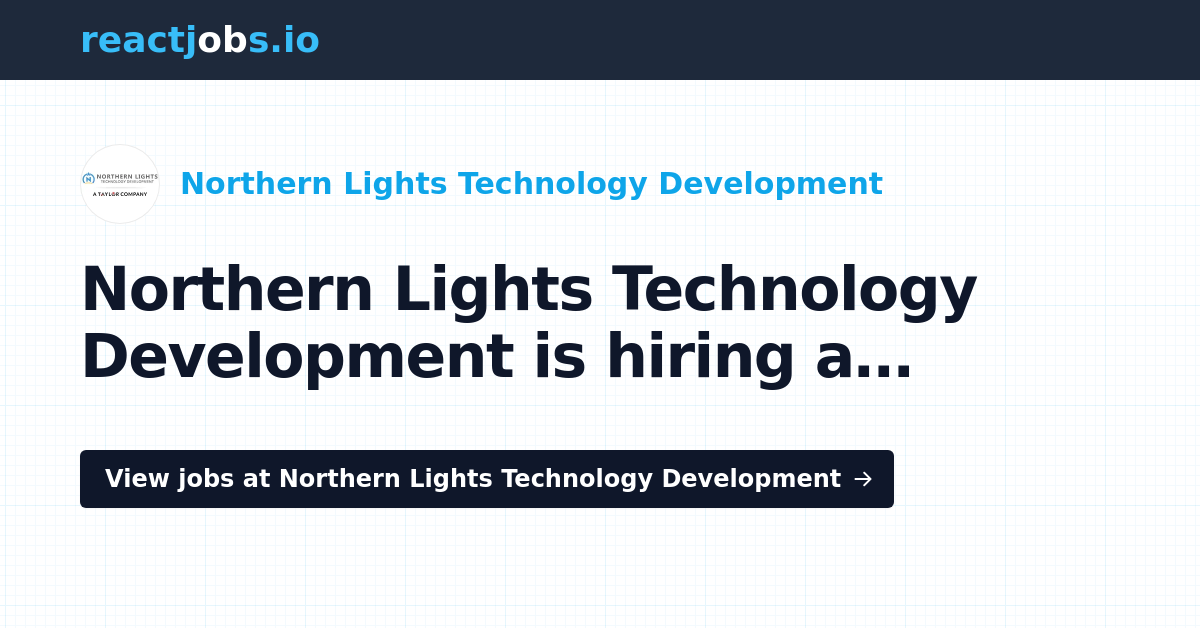 Jobs at Northern Lights Technology Development