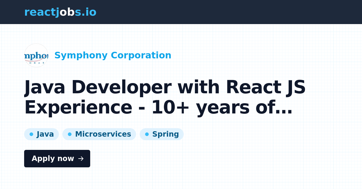 Java Developer with React JS Experience - 10+ years of experience ...