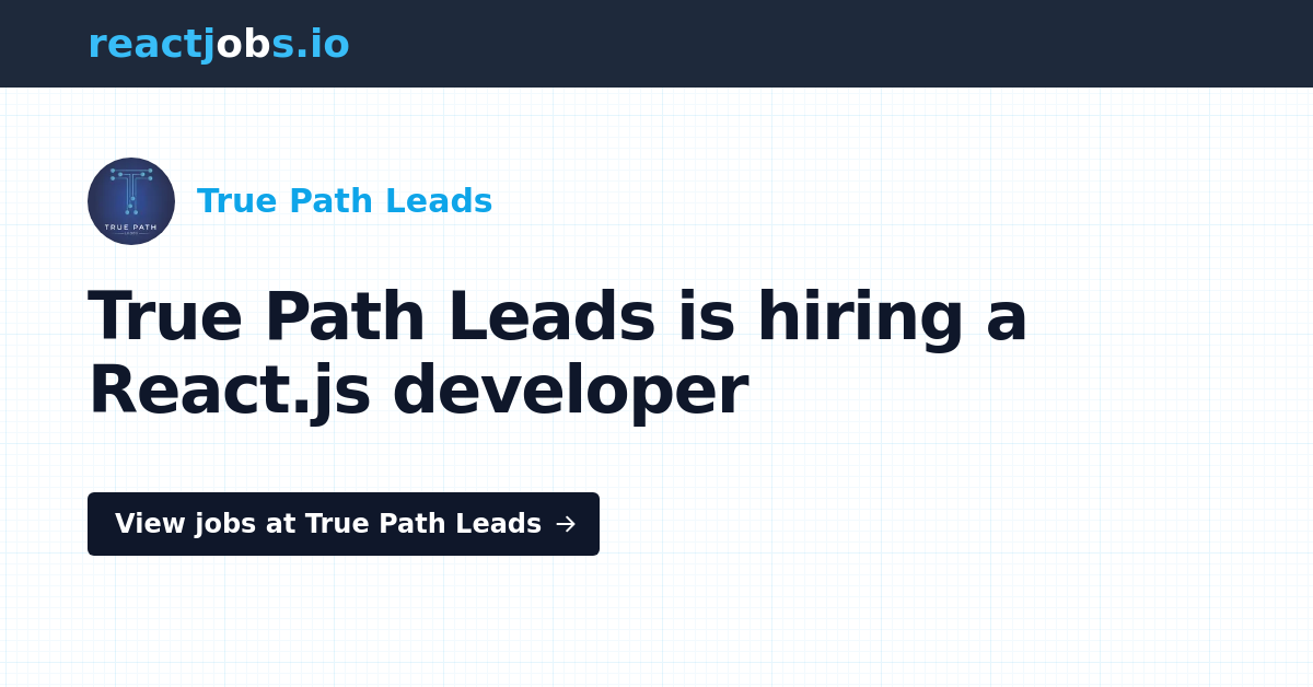 Jobs at True Path Leads