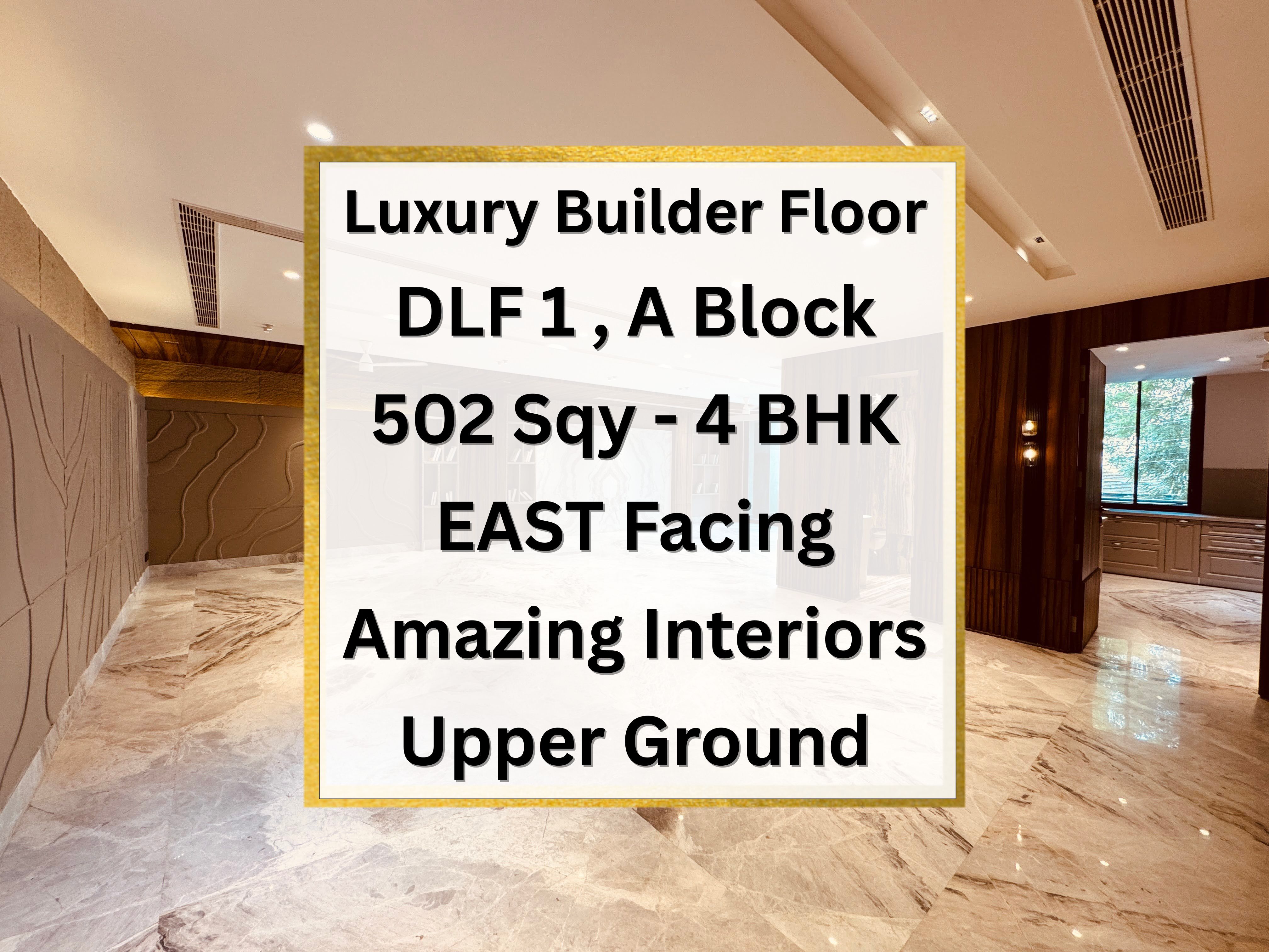 4 BHK Builder Floor, DLF Phase 1, Block A, Gurgaon
