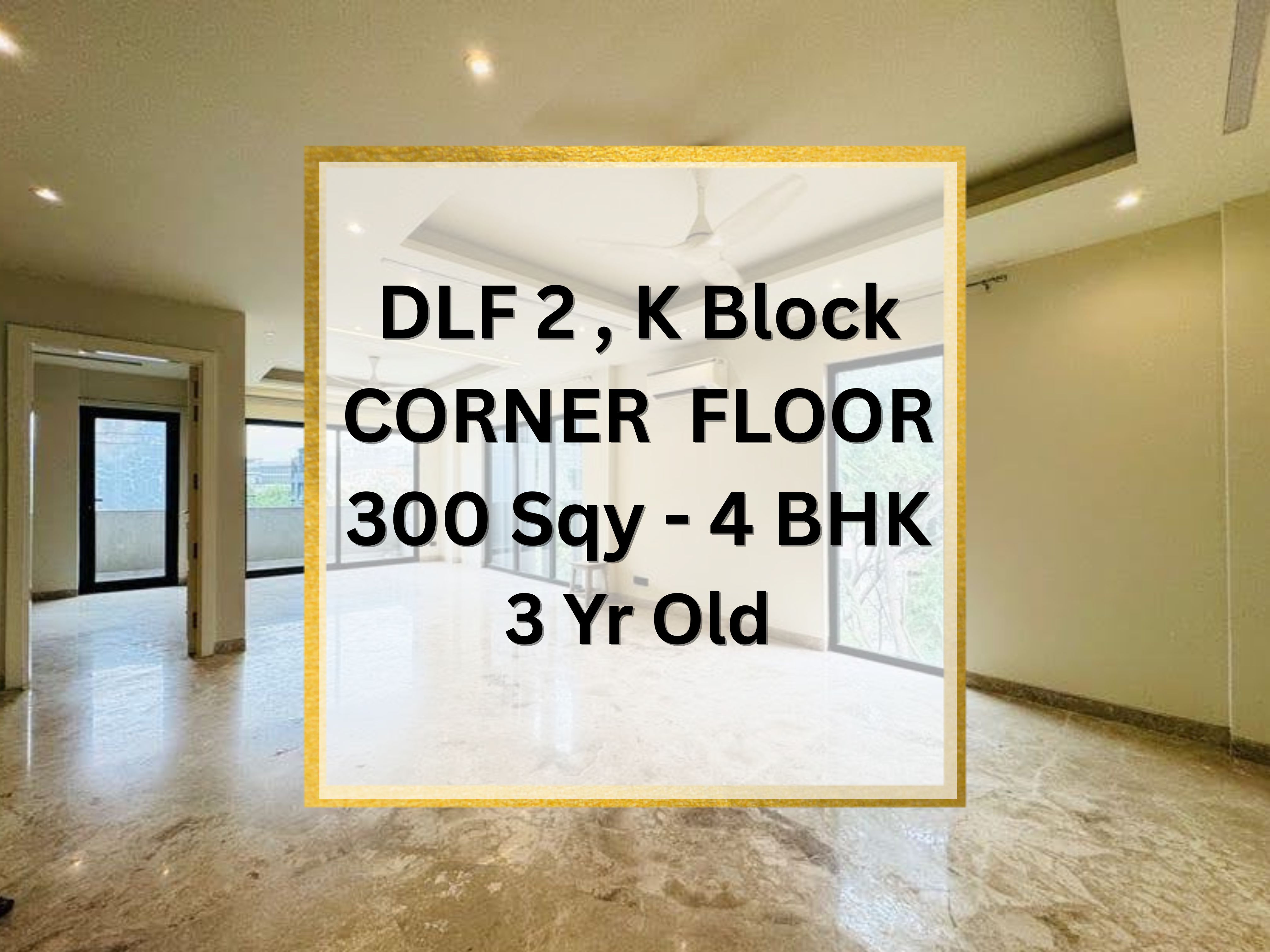 4 BHK Builder Floor, DLF Phase 2, Block K, Gurgaon
