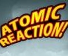 Atomic Reaction