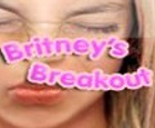 Britney&#39;s Breakout