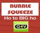 Bubble Squeeze