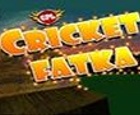 Cricket Fatka
