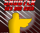 Shooter Sky and Rush