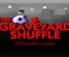 The Graveyard Shuffle