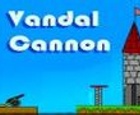 Vandal Cannon